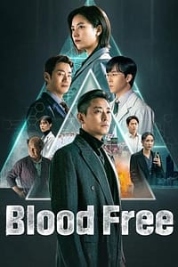 Blood Free 2024 Episode 3