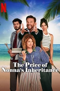 The Price of Nonna’s Inheritance 2024